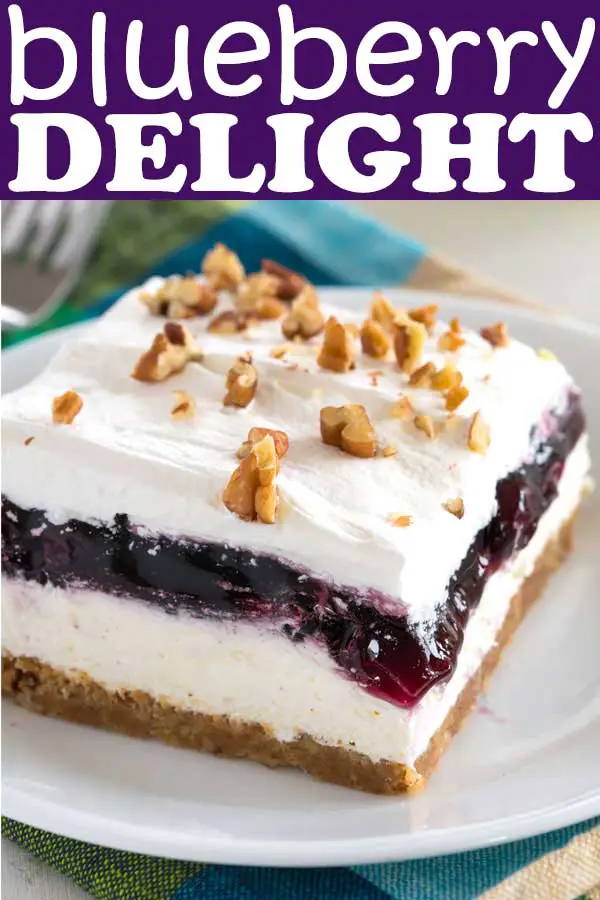 No bake layered Blueberry Delight with graham cracker pecan crust. Better than cheesecake! | Easy dessert recipe #dessert #blueberry #nobake #easyrecipe #dessertrecipes #cheesecake