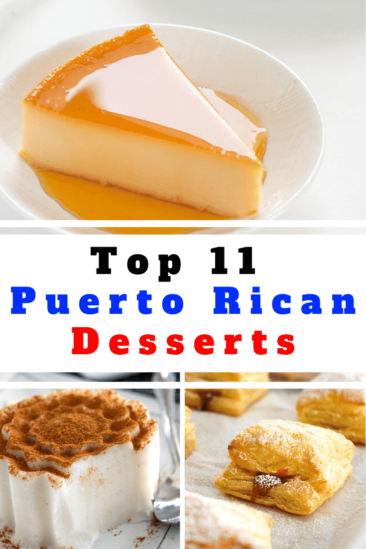 Picture collage of Puerto Rican desserts